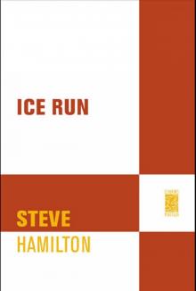 Ice Run: An Alex McKnight Novel (Alex McKnight Mysteries) Read online