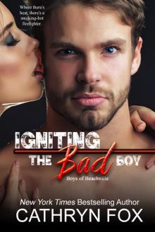 Igniting the Bad Boy Read online