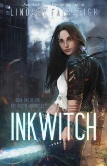 Ink Witch (Kat Dubois Chronicles Book 1) Read online