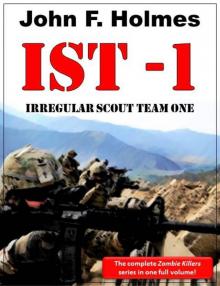 Irregular Scout Team One: The Complete Zombie Killer series Read online