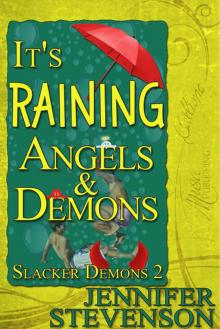 It's Raining Angels and Demons Read online