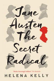 Jane Austen, the Secret Radical Read online