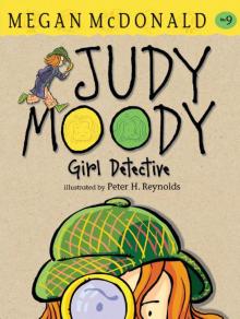 Judy Moody, Girl Detective Read online
