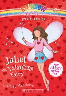 Juliet the Valentine Fairy (9780545310628) Read online