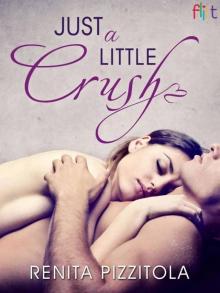 Just a Little Crush (Crush #1) Read online