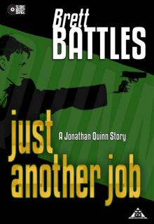 Just Another Job - A Jonathan Quinn Story Read online