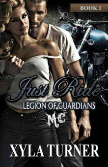Just Ride: Legion of Guardians Read online