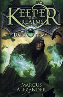 Keeper of the Realms: The Dark Army (Book 2) Read online