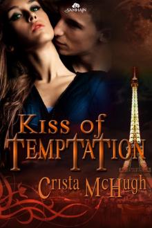 Kiss of Temptation: The Kavanaugh Foundation, Book 3 Read online