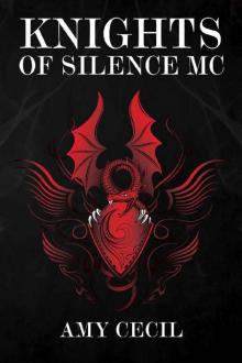 Knights of Silence MC: Books 1 and 2 Read online