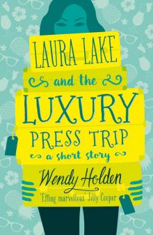 Laura Lake and the Luxury press Trip Read online