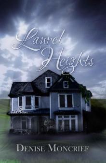 Laurel Heights (Haunted Hearts Series Book 1) Read online