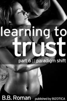 Learning to Trust: Paradigm Shift Read online