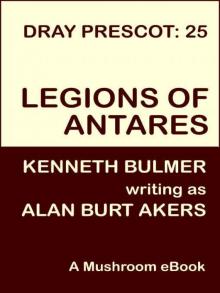 Legions of Antares [Dray Prescot #25] Read online