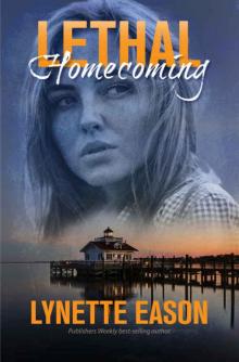 Lethal Homecoming (Tanner Hollow #1)