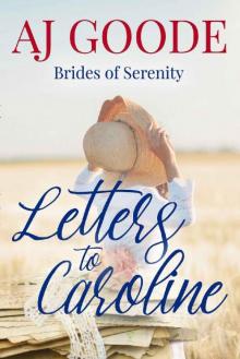 Letters to Caroline (Brides of Serenity Book 1) Read online