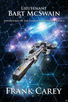 Lieutenant Bart McSwain (Adventures of the League Space Patrol Book 2) Read online