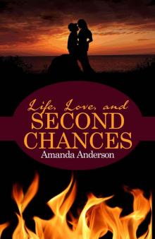 Life, Love, and Second Chances Read online