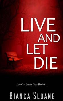 Live and Let Die Read online