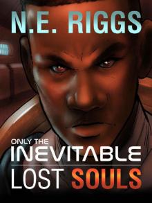 Lost Souls (Only the Inevitable Book 3) Read online