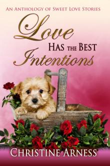 Love Has The Best Intentions Read online