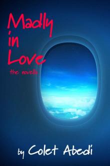 Madly In Love: The Novella Read online