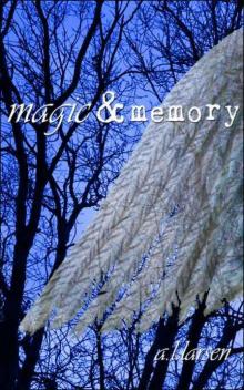 Magic & Memory