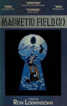 Magnetic Field(s) Read online