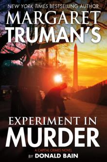 Margaret Truman's Experiment in Murder Read online