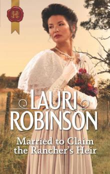 Married to Claim the Rancher's Heir Read online
