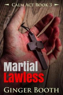 Martial Lawless (Calm Act Book 3) Read online