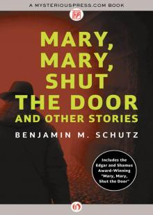 Mary, Mary, Shut the Door Read online