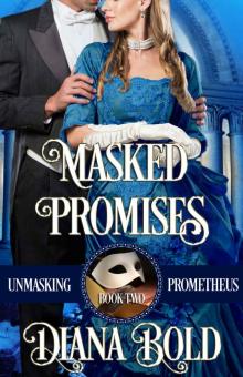 Masked Promises (Unmasking Prometheus, #2) Read online