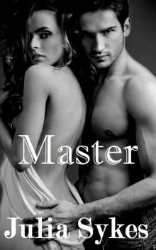 Master (An Impossible Novel) (Impossible #6) Read online