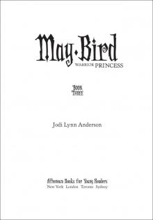 May Bird, Warrior Princess Read online