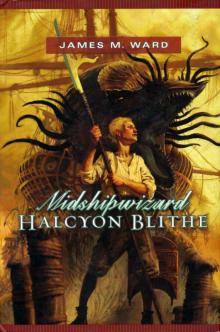 Midshipwizard Halcyon Blithe Read online