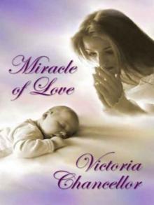 Miracle of Love Read online