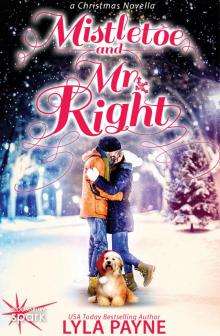Mistletoe and Mr. Right Read online
