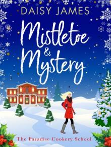 Mistletoe & Mystery Read online