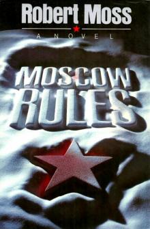 Moscow Rules Read online