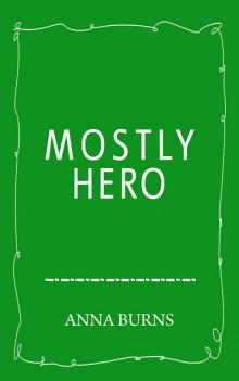 Mostly Hero Read online