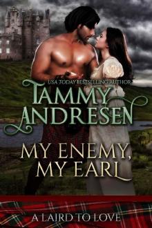 My Enemy, My Earl: Scottish Historical Romance (A Laird to Love Book 1) Read online