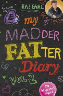 My Madder Fatter Diary Read online