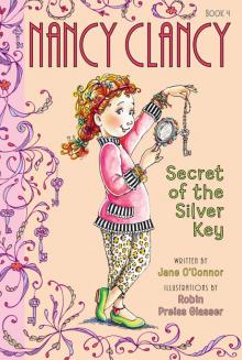 Nancy Clancy, Secret of the Silver Key