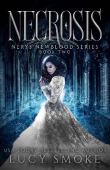 NECROSIS (Nerys Newblood Book 2) Read online