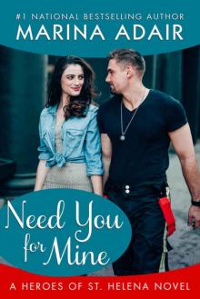 Need You for Mine (Heroes of St. Helena) Read online