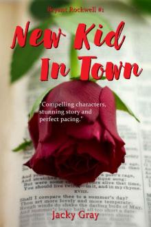 New Kid In Town (Bryant Rockwell Book 1) Read online