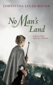 No Man's Land: Reschen Valley 1