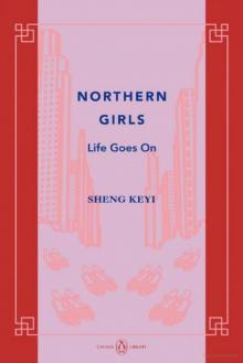 Northern Girls: Life Goes On