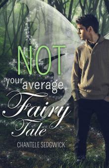Not Your Average Fairy Tale (Not Your Average Fairy Tale #1) Read online